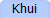 Khui