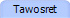 Tawosret