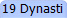 19 Dynasti